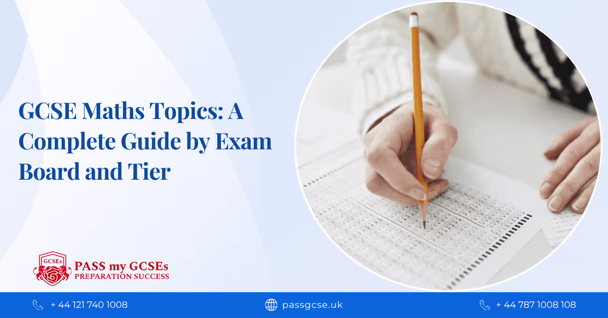 GCSE Maths Topics: A Complete Guide by Exam Board and Tier