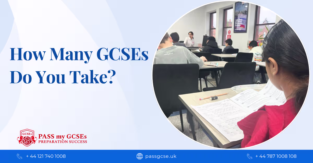 How Many GCSEs Do You Need? A Simple Guide for Students and Parents