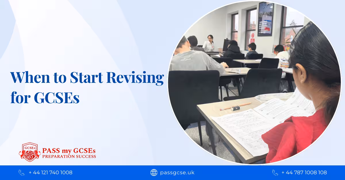 When to Start Revising for GCSEs: Your Month-by-Month Guide