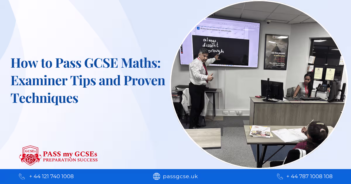 How to Pass GCSE Maths: Examiner Tips and Proven Techniques